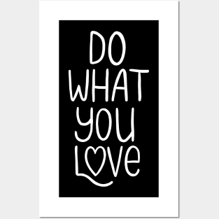 Do What You Love | Inspirational Quote Posters and Art